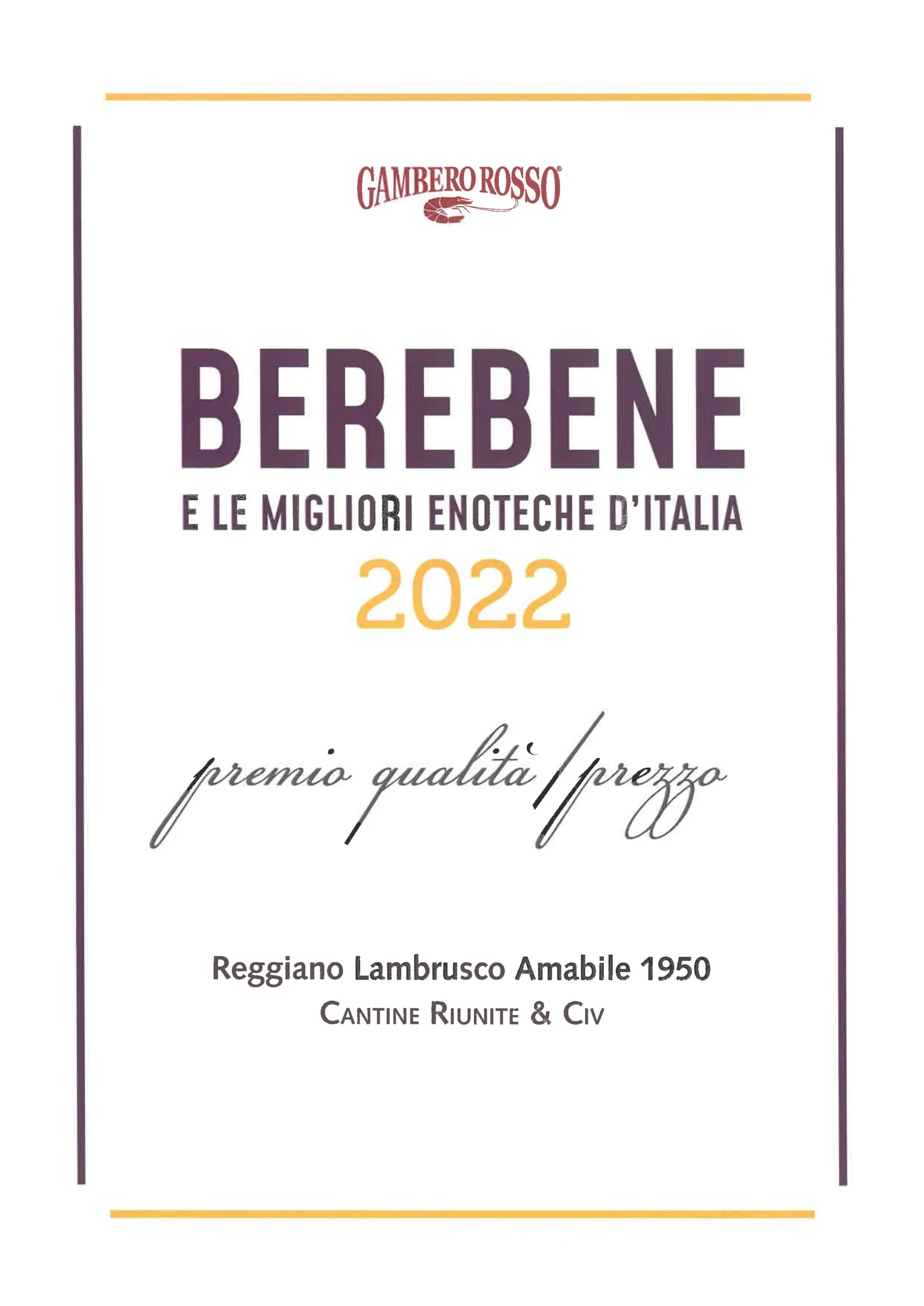 Gambero Rosso《Berebene》指南 2022 品质价格奖证书:Reggiano Lambrusco Amabile 1950